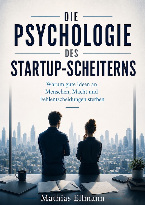 Buchcover Die Psychologie des Startup-Scheiterns